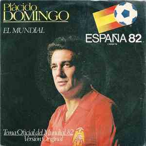 Plácido Domingo - El Mundial  (Tema Oficial Del Mundial 82 - Versión Origin ...