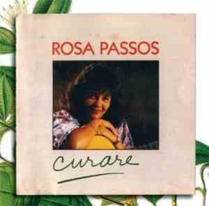 Rosa Passos - Curare