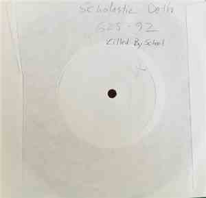 Scholastic Deth - Killed By School