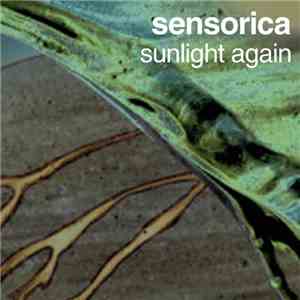 Sensorica - Sunlight Again