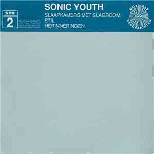 Sonic Youth - Slaapkamers Met Slagroom