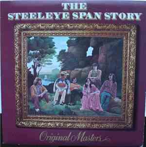 Steeleye Span - The Steeleye Span Story Original Masters