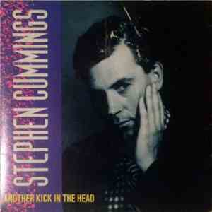 Stephen Cummings - Another Kick In The Head