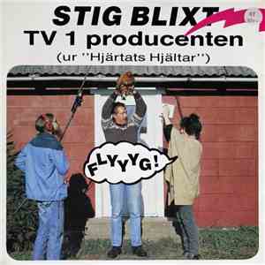 Stig Blixt - TV 1 Producenten