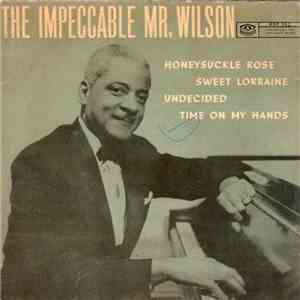 Teddy Wilson - The Impeccable Mr. Wilson