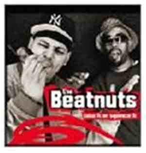 The Beatnuts - Take It Or Squeeze It