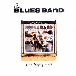 The Blues Band - Itchy Feet