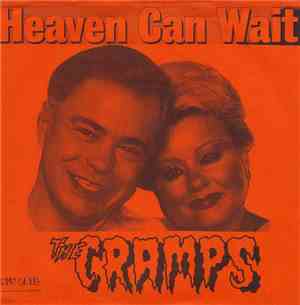 The Cramps - Heaven Can Wait