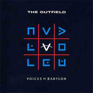 The Outfield - Voices Of Babylon