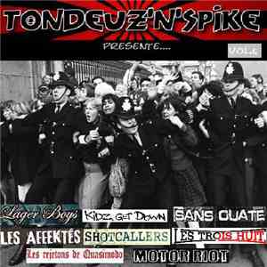 TONDEUZ'n'SPIKE - TONDEUZ'n'SPIKE présente...vol.4