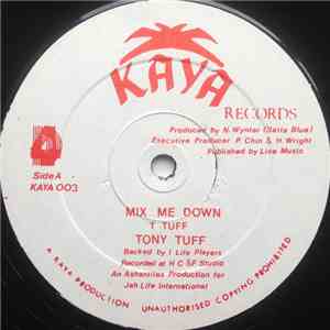 Tony Tuff - Mix Me Down / Wa-Dem-A-Go-Do
