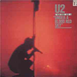 U2 - Under A Blood Red Sky
