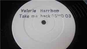 Valerie Harrison - Take Me Back