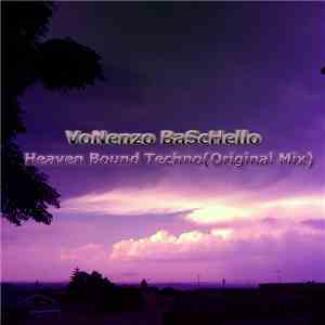 Vonenzo Baschello - Heaven Bound Techno (Original Mix)