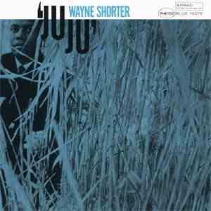 Wayne Shorter - Juju