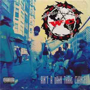 WC And The Maad Circle - Ain't A Damn Thang Changed