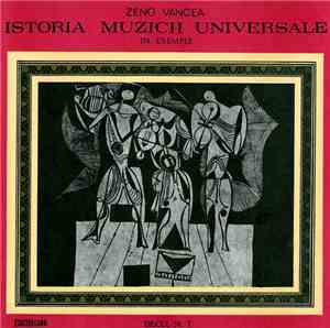 Zeno Vancea - Istoria Muzicii Universale În Exemple - Discul Nr. 7 (Creația ...