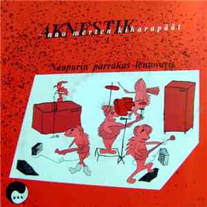 Aknestik - Naapurin Parrakas Lentovaris