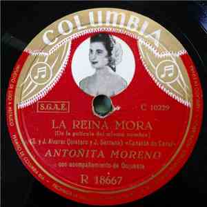 Antoñita Moreno - La Reina Mora
