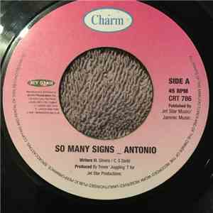 Antonio - So Many Signs / What's Going On