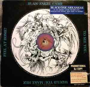 Black Oak Arkansas - If An Angel Came To See You, Would You Make Her Feel A ...
