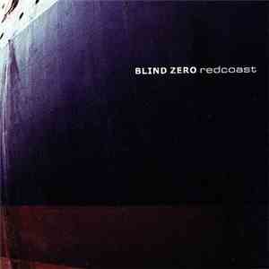 Blind Zero - Redcoast
