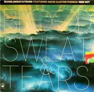 Blood, Sweat & Tears Featuring David Clayton-Thomas - New City