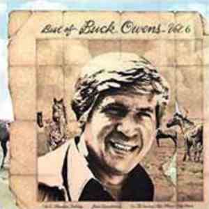 Buck Owens - The Best Of Buck Owens, Vol. 6