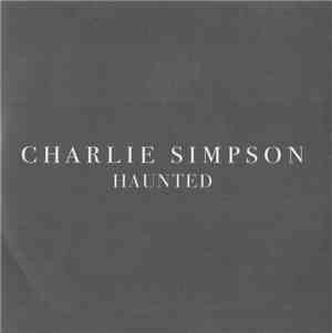 Charlie Simpson - Haunted