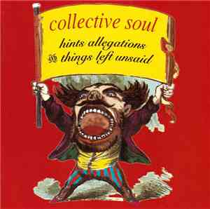 Collective Soul - Hints Allegations & Things Left Unsaid