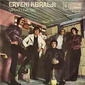 Crveni Koralji - Vrati Mi Se