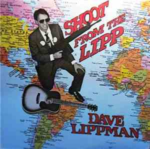 Dave Lippman - Shoot From The Lipp