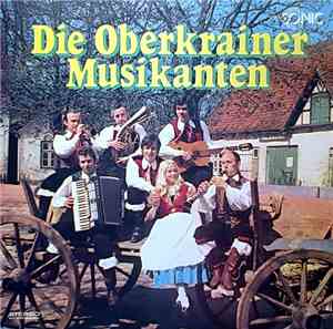 Die Oberkrainer Musikanten - Die Oberkrainer Musikanten