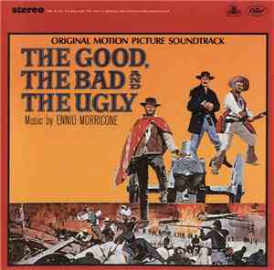 Ennio Morricone - The Good, The Bad And The Ugly (Original Motion Picture S ...