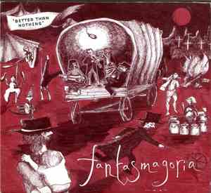 Fantasmagoria  - Better Than Nothing