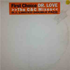 First Choice - Dr. Love (The C & C Mixes)
