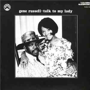 Gene Russell - Talk To My Lady