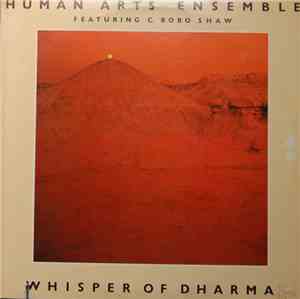 Human Arts Ensemble Featuring C. Bobo Shaw - Whisper Of Dharma