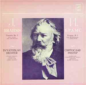 J. Brahms - Svyatoslav Richter, French National Orchestrta , Conductor Lori ...