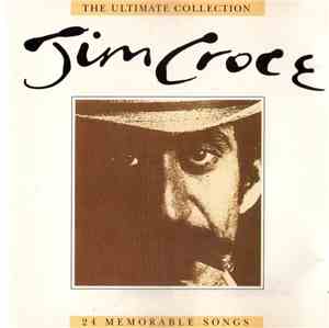 Jim Croce - The Ultimate Collection