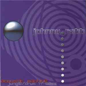 Johnny Rabb  - Acoustic Machine