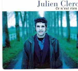 Julien Clerc - Ce N'Est Rien
