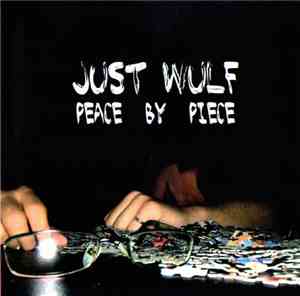 Just Wulf - Peace By Piece