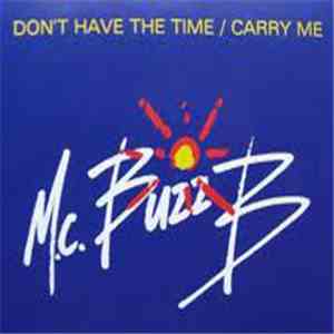 MC Buzz B - Don't Have The Time