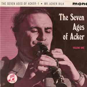 Mr. Acker Bilk And His Paramount Jazz Band - The Seven Ages Of Acker - Volu ...