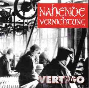 Nahende Vernichtung - Vertigo