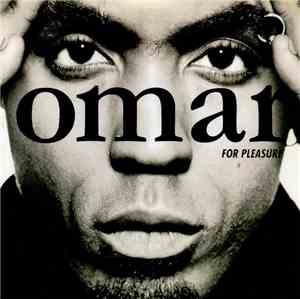 Omar - For Pleasure