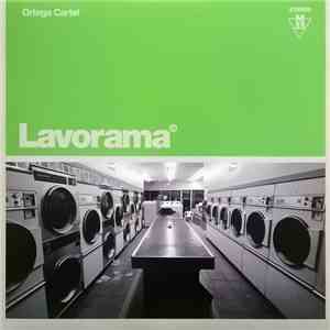 Ortega Cartel - Lavorama
