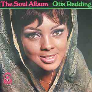 Otis Redding - The Soul Album