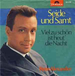 Peter Alexander - Seide Und Samt